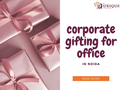 Corporate Gifting in Noida BY UNIQUE TOHFAA